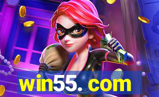 win55. com